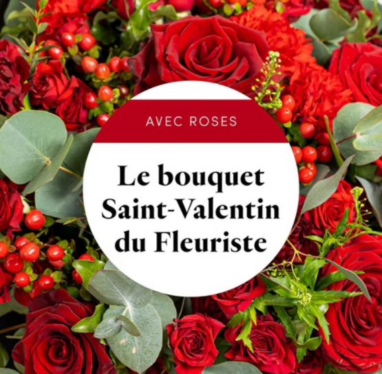 Bouquet St Valentin du fleuriste - AVEC ROSES