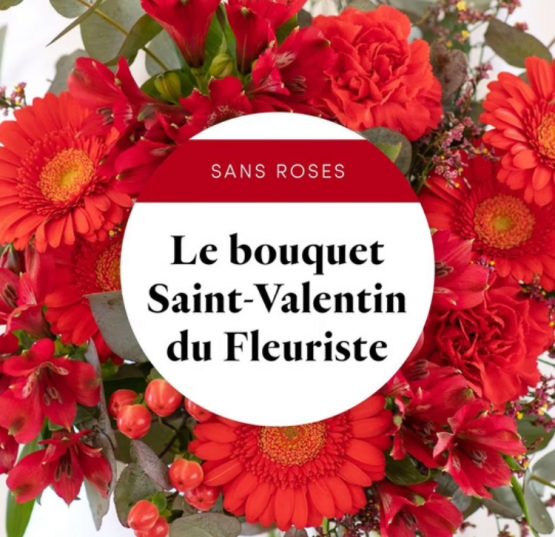 Bouquet St Valentin du fleuriste - SANS ROSES